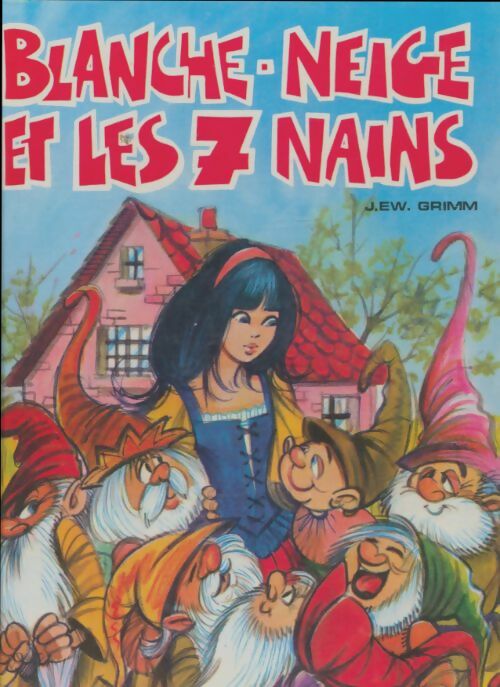Livrenpoche : Blanche-neige et les sept nains - Wilhelm Grimm - Livre