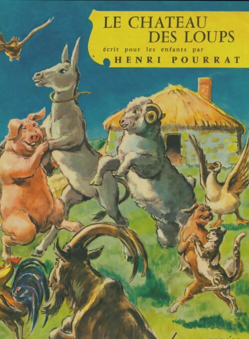 Livrenpoche : Le château des loups - Henri Pourrat - Livre