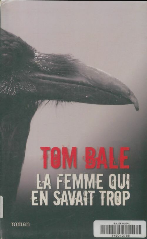 Livrenpoche : La femme qui en savait trop - Tom Bale - Livre