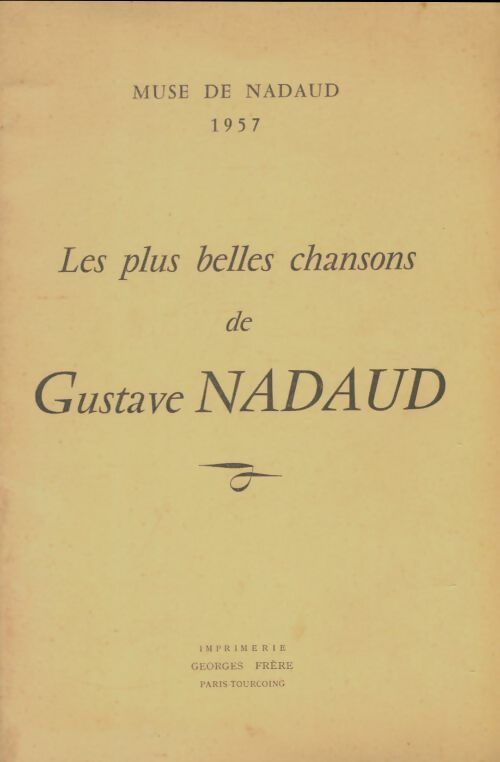 Livrenpoche : Les plus belles chansons de Gustave Nadaud - Gustave Nadaud - Livre