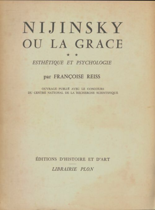 Livrenpoche : Nijinsky ou la grâce - Françoise Reiss - Livre