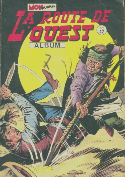 Livrenpoche : La route de l'ouest Album n°42 : du 124 au 126 - Collectif - Livre