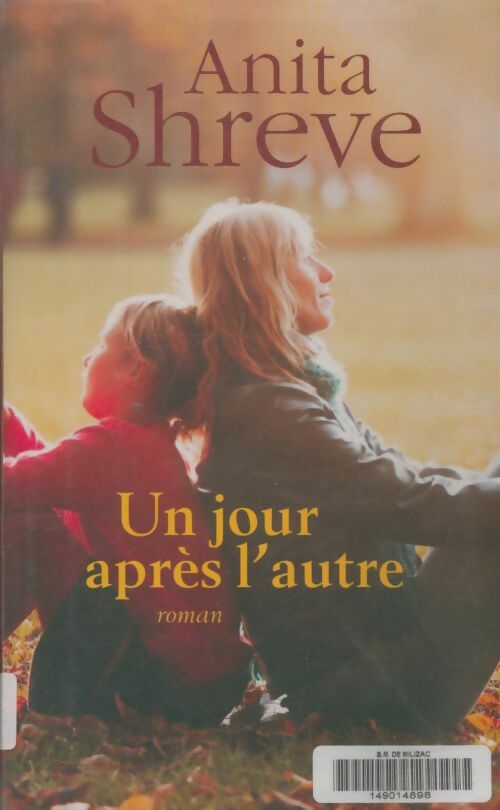 Livrenpoche : Un jour après l'autre - Anita Shreve - Livre