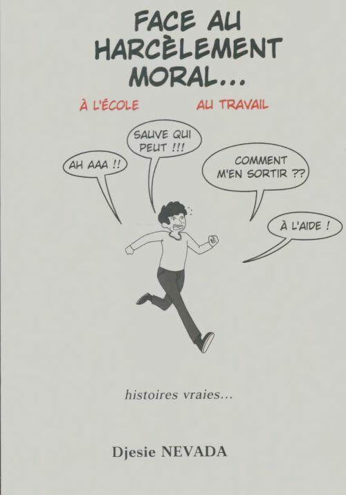 Livrenpoche : Face au harcelement moral - Djesie Nevada - Livre