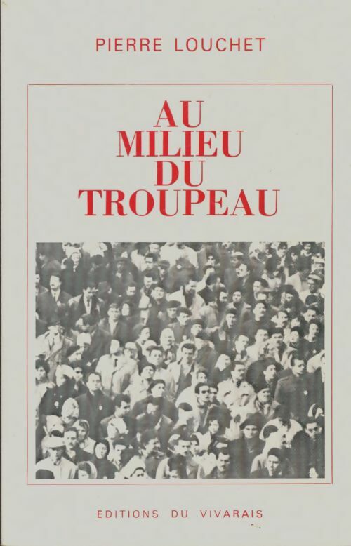 Livrenpoche : Au milieu du troupeau - Pierre Louchet - Livre