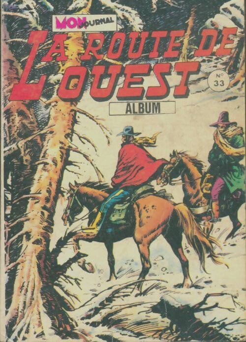 Livrenpoche : La route de l'ouest Album n°33 :  - Collectif - Livre