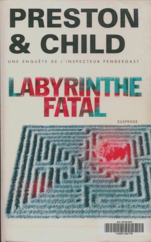 Livrenpoche : Labyrinthe fatal - Lincoln Child - Livre