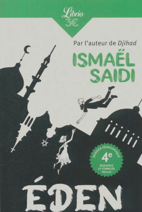 Livrenpoche : Eden - Ismaël Saidi - Livre