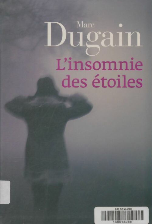 Livrenpoche : L'insomnie des étoiles - Marc Dugain - Livre