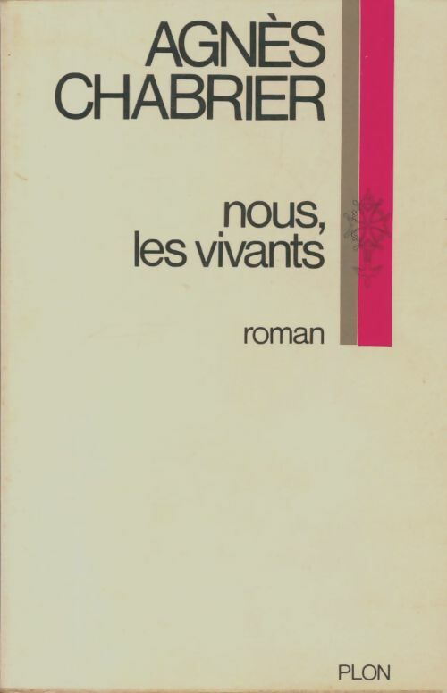 Livrenpoche : Nous, les vivants - Agnès Chabrier - Livre