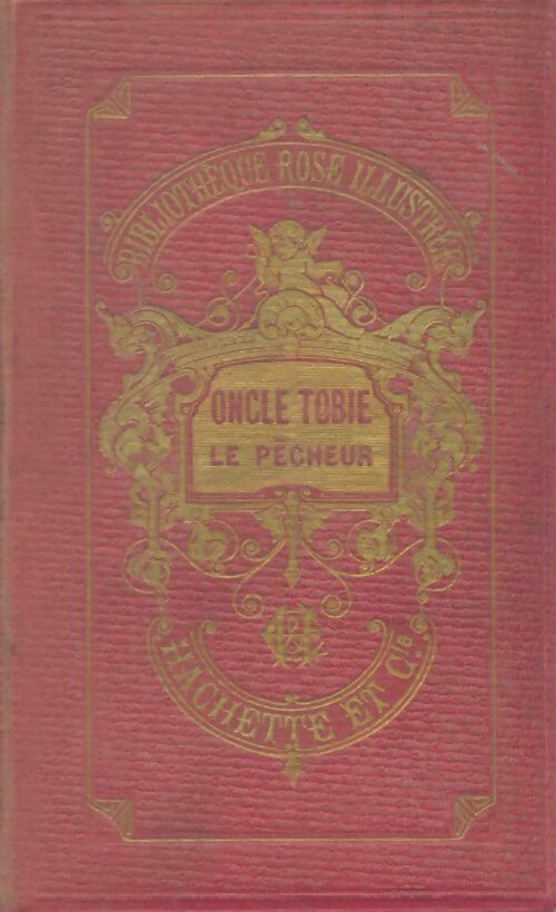 Livrenpoche : Oncle Tobie le pêcheur - Henri De La Blanchère - Livre