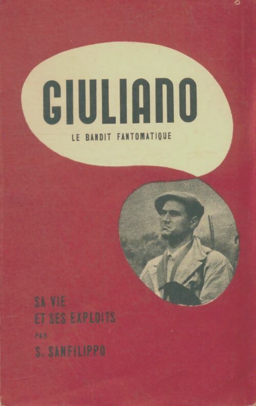 Livrenpoche : Giuliano le bandit fantomatique - S Sanfilippo - Livre