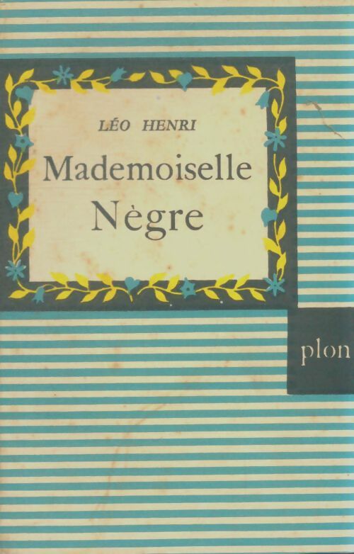 Livrenpoche : Mademoiselle Nègre - Léo Henri - Livre