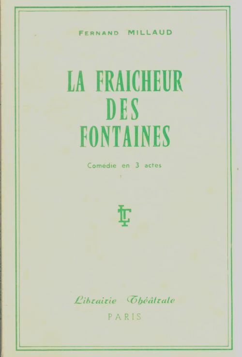 Livrenpoche : La fraicheur des fontaines - Fernand Millaud - Livre