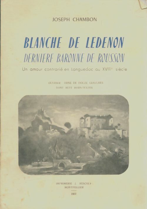 Livrenpoche : Blanche de Ledenon dernière baronne de Rousson - Joseph Chambon - Livre