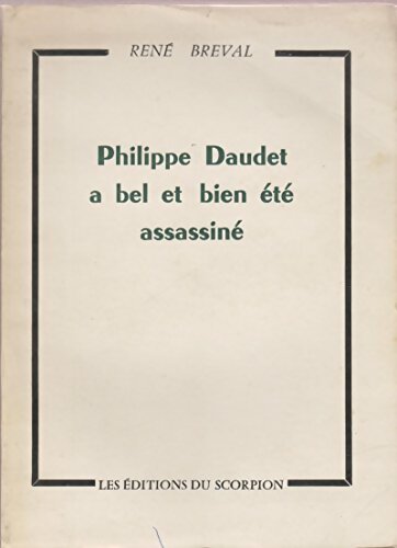 Livrenpoche : Philippe Daudet a bel et bien été assassiné - René Breval - Livre