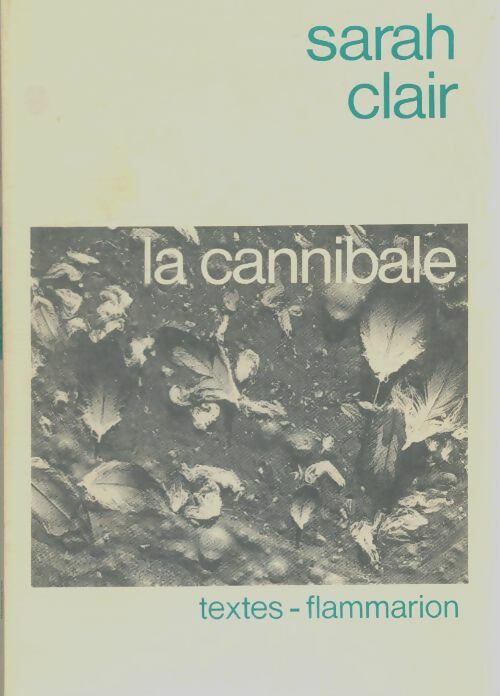 Livrenpoche : La cannibale - Sarah Clair - Livre