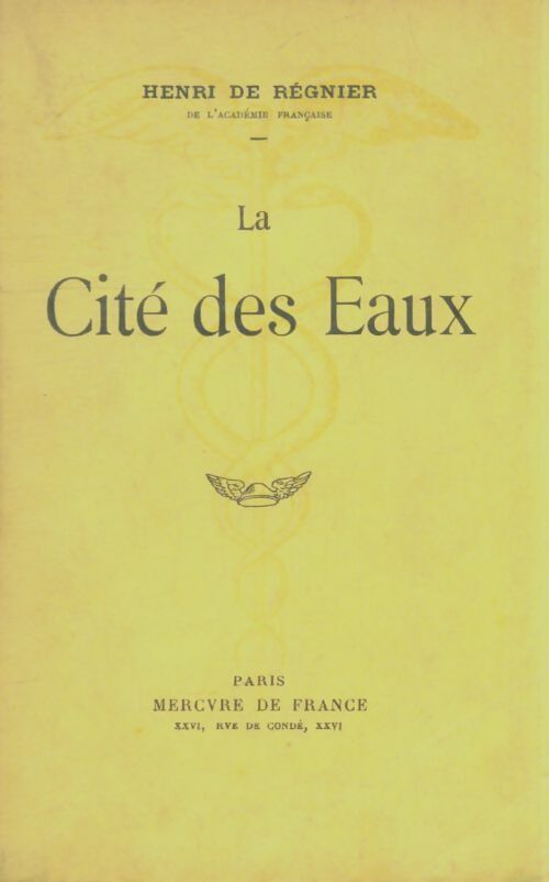 Livrenpoche : La cité des eaux - Henri De Régnier - Livre