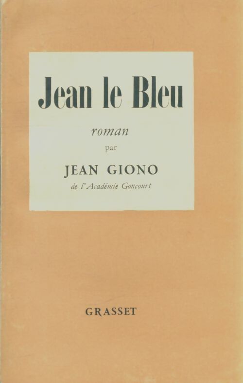 Livrenpoche : Jean le bleu - Jean Giono - Livre