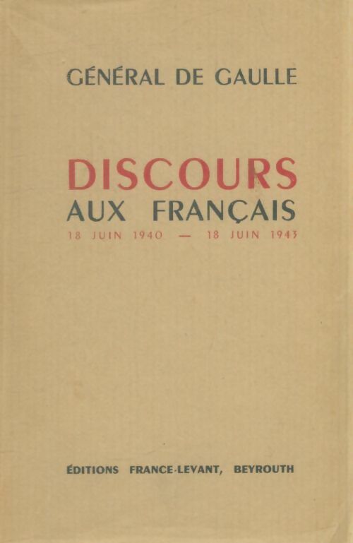 Livrenpoche : Discours aux français - Général Charles De Gaulle - Livre