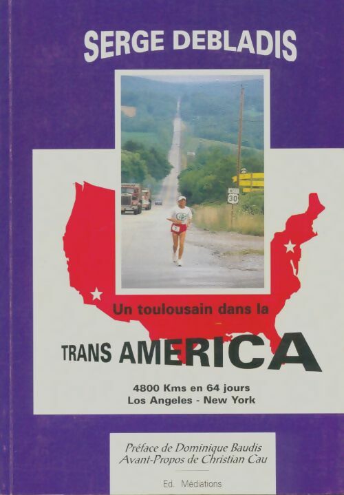Livrenpoche : Un toulousain dans la Trans América - Serge Debladis - Livre