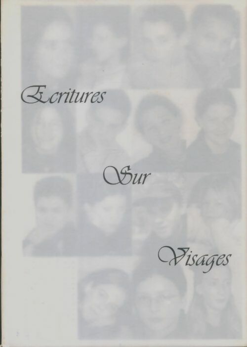 Livrenpoche : Écritures sur visages - Collectif - Livre