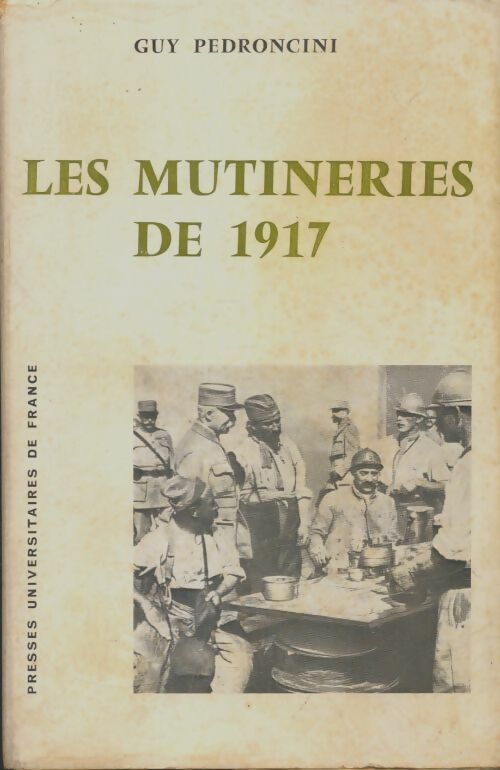 Livrenpoche : Les mutineries de 1917 - Guy Pedroncini - Livre