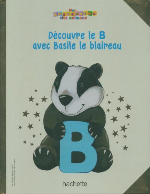 Livrenpoche : Découvre le B avec Basile le Blaireau - Xxx - Livre