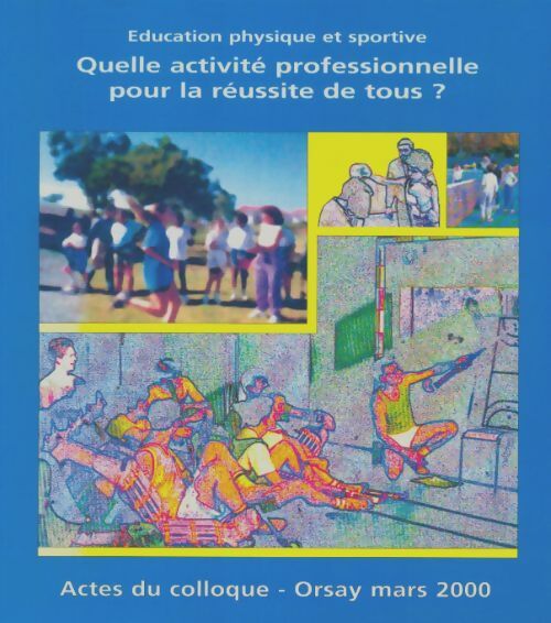 Livrenpoche : Quelle activités professionnelle pour la réussite de tous? - Collectif - Livre