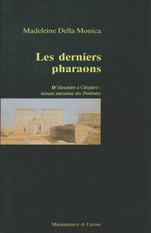 Livrenpoche : Les derniers pharaons - Madeleine Della Monica - Livre