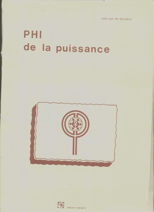 Livrenpoche : Phi de la puissance - Jean-Pol De Kersaint - Livre
