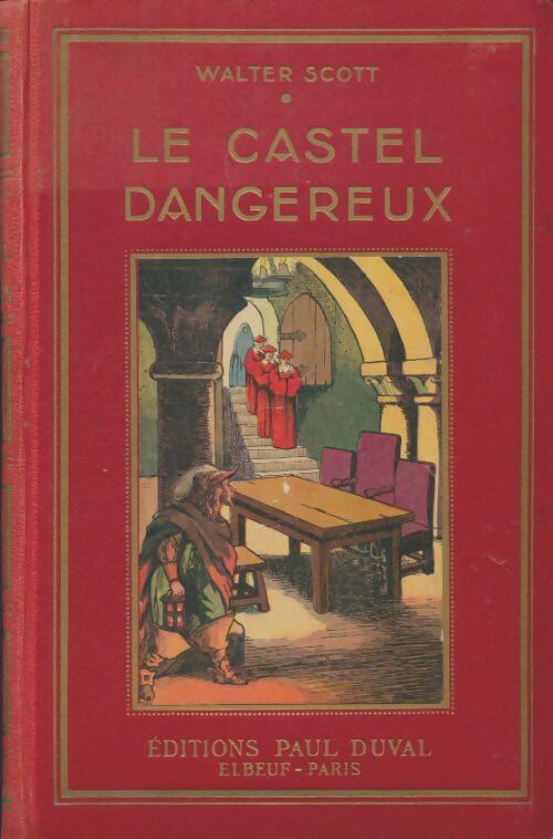 Livrenpoche : Le castel dangereux - Walter Scott - Livre
