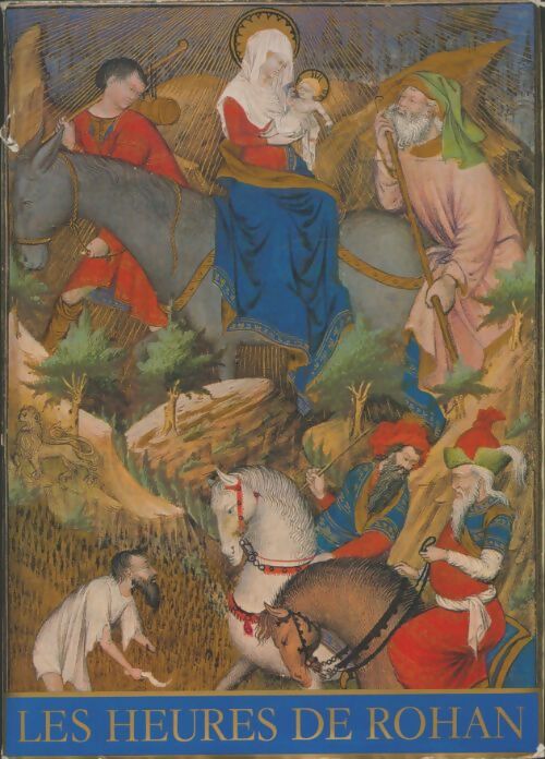 Livrenpoche : Les heures de Rohan - Millard Meiss - Livre