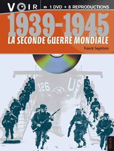 Livrenpoche : 1939-1945 la seconde guerre mondiale  - Franck Segrétain - Livre