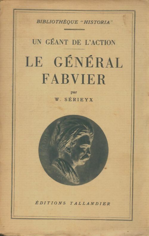 Livrenpoche : Le général Fabvier - W. Sérieyx - Livre