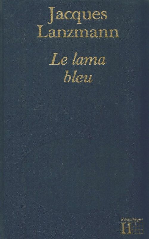 Livrenpoche : Le lama bleu - Jacques Lanzmann - Livre
