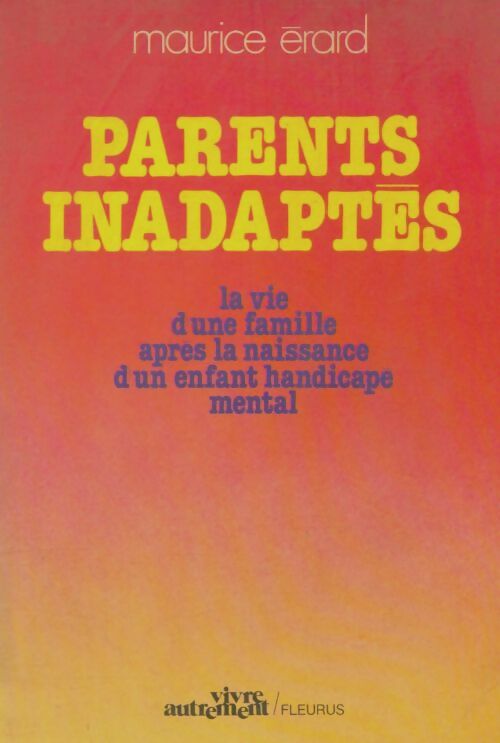 Livrenpoche : Parents inadaptés - Maurice Erard - Livre