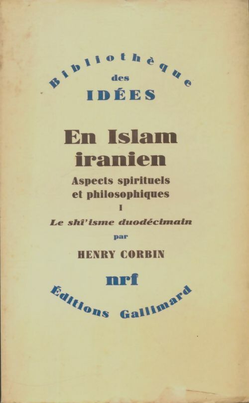 Livrenpoche : En Islam iranien Tome I - Henry Corbin - Livre