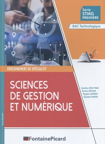 Livrenpoche : Sciences de gestion et numérique 1re STMG - Sandrine Dieu-Phan - Livre