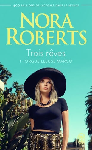 Livrenpoche : Trois rêves - Nora Roberts - Livre