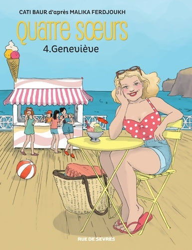 Livrenpoche : Quatre soeurs Tome IV genevieve bd - Malika Ferdjoukh - Livre
