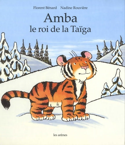Livrenpoche : Amba le tigre - Florent Bénard - Livre