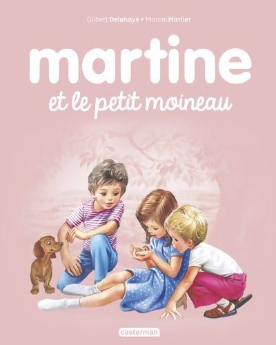 Livrenpoche : Martine et le petit moineau : NE2017 - Gilbert Delahaye - Livre