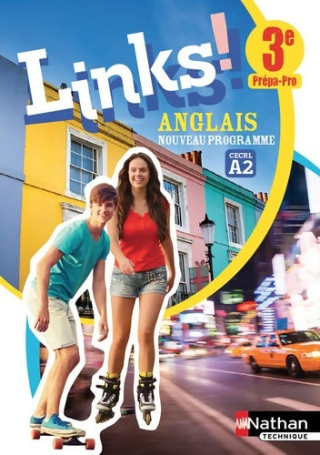Livrenpoche : Links Anglais 3e Prépa-pro - Marie-Line Périllat-Mercerot - Livre
