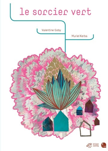 Livrenpoche : Le sorcier vert - Valentine Goby - Livre