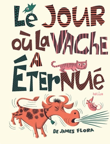Livrenpoche : Le jour où la vache a éternué - James Flora - Livre