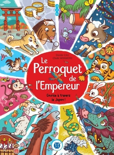 Livrenpoche : Le perroquet de l'empereur - Course à travers le Japon - David Cali - Livre