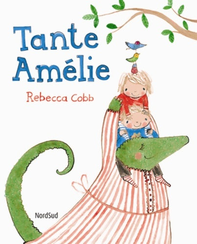 Livrenpoche : TANTE AMELIE - Rebecca Cobb - Livre