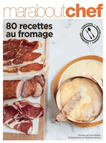 Livrenpoche : 80 recettes faciles au fromage - Pierre Nodet - Livre
