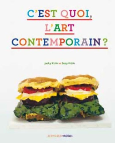 Livrenpoche : C'est quoi l'art contemporain ? - Jacky Klein - Livre